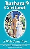 Front cover for the book A Wish Comes True by Barbara Cartland