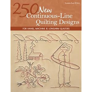 250 New Continuous-Line Quilting Designs: For Hand, Machine & Longarm Quilters