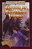 Captive at Kangaroo Springs (Adventures Down Under #2)