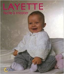 Layette Facile A Tricoter Amazon Com Books
