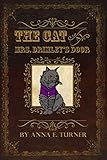 The Cat at Mrs. Drimley's Door by Anna E. Turner