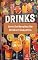 Livro Receitas de Drinks: Livro De Receitas De Drinks E Coquetéis: As 30 Melhores Receitas de Receitas De Drinks E Coquetéis, São Drinks De Rico Gastando Pouco