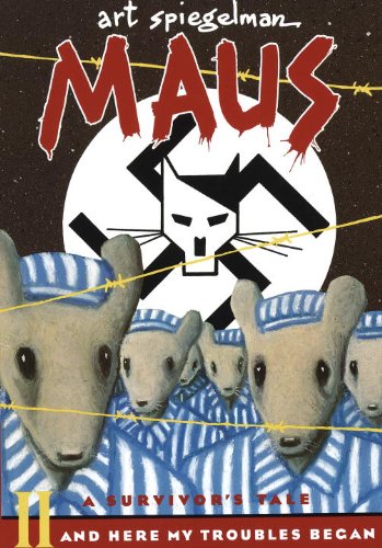Maus II: A Survivor's Tale: And Here My Troubles Began (Turtleback School & Library Binding Edition) by Art Spiegelman