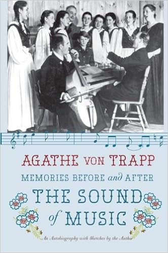 Amazon Memories Before And After The Sound Of Music An Autobiography Von Trapp Agathe Women