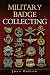Military Badge Collecting by John Gaylor