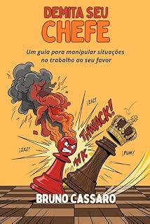 Livro Demita seu Chefe: Um guia para manipular situações no trabalho ao seu favor
