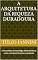 Livro A Arquitetura da Riqueza Duradoura: Uma análise da estratégia Rothschildiana e dos princípios financeiros judaicos