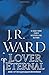 Lover Eternal (Black Dagger Brotherhood, Book 2)