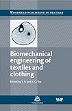 Biomechanical engineering of textiles and Clothing, , 1845690524