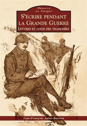 S'écrire pendant la Grande guerre