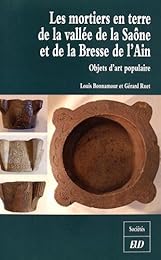 Les  mortiers en terre de la vallée de la Saône et de la Bresse de l'Ain