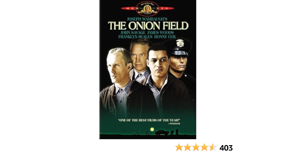 Amazon Com The Onion Field Dvd John Savage James Woods Franklyn Seales Ted Danson Ronny Cox David Huffman Christopher Lloyd Dianne Hull Priscilla Pointer Beege Barkette Richard Herd Le Tari Charles Rosher