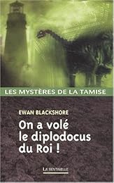 On a volé le diplodocus du roi !