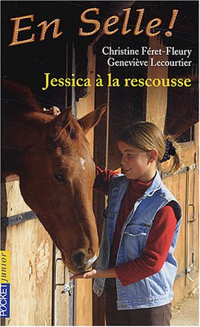 En Selle !, Tome 5 : Jessica à  la rescousse by (Mass Market Paperback)