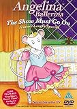 Angelina Ballerina - The Show Must Go On [DVD]
