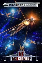 Superdreadnought 1: A Military AI Space Opera