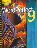 Corel Wordperfect 9: Spiral (Signature Series) by 