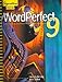 Corel Wordperfect 9: Spiral (Signature Series) by 