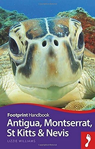 Antigua, Montserrat, St Kitts and Nevis Handbook (Footprint - Handbooks)