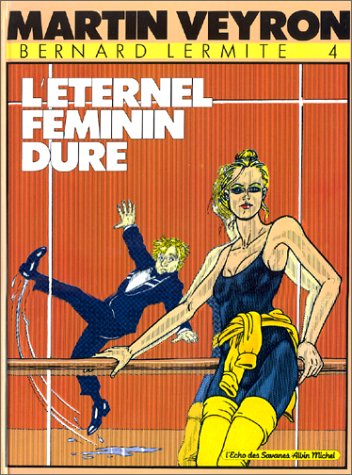 L' Éternel féminin dure