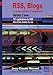 RSS Blogs : Un nouvel outil pour le management (French Edition) by 