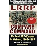 LRRP Company Command: The Cav's LRP/ Rangers in Vietnam, 1968-1969