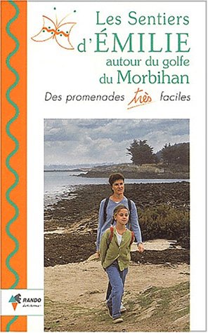 Les  sentiers d'Émilie autour du golfe du Morbihan