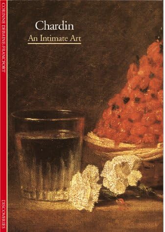 Chardin: An Intimate Art (Discoveries Series)