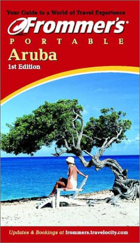 Frommer's Portable Aruba by Ken Lindley