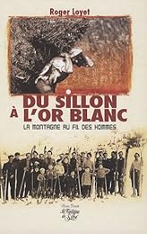 Du sillon à l'or blanc