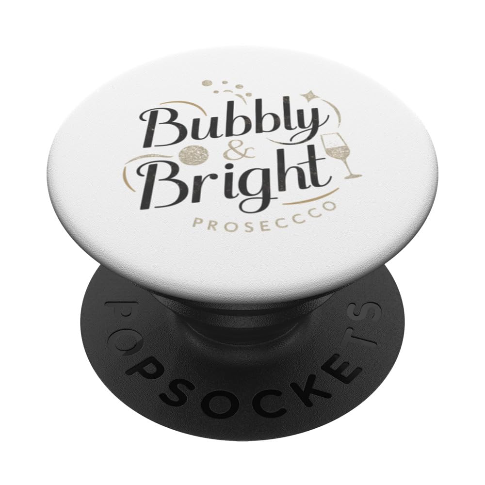 Bubbly And Bright Prosecco Celebration PopSockets Swappable PopGrip