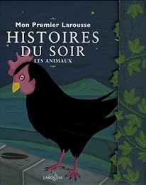 Mon premier Larousse des histoires du soir
