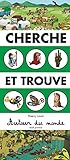 Cherche et trouve autour du monde by 