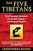 The Five Tibetans: Five Dynamic Exercises for Health, Energy, and Personal Power by 