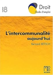 L' intercommunalité aujourd'hui