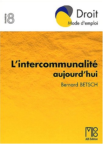 L' intercommunalité aujourd'hui