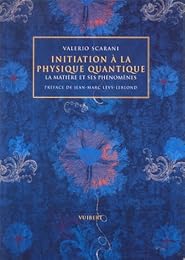 Initiation à la physique quantique