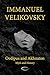 Oedipus and Akhnaton: Myth and History by 