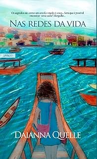 Livro Nas redes da vida (Rios Livro 1)