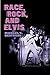 Race, Rock, and Elvis (Music in American Life)