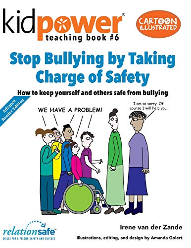 Stop Bullying by Taking Charge of Safety: How to keep yourself and ...