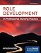 Role Development in Professional Nursing Practice: .