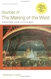 2: Sources of The Making of the West, Volume II: Since 1500: Peoples and Cultures