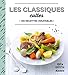 Les classiques cultes : 100 recettes inratables by 