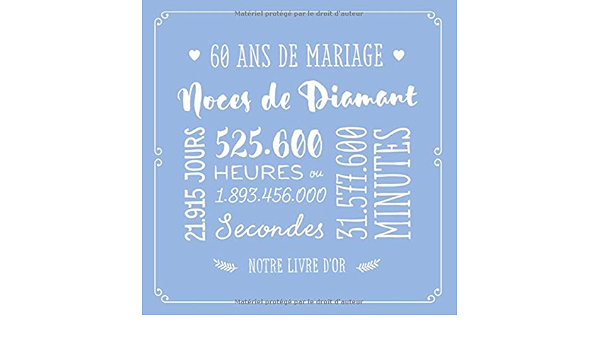 60 Ans De Mariage Noces De Diamant Livre D Or Pour La Fete Du 60e Anniversaire De Mariage Decoration Pour Les Noces De Diamant Un Bel Album Par Les