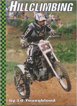 Hillclimbing (Motorcycles), by Ed Youngblood Hillclimbing (Motorcycles), by Ed Youngblood