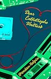 Front cover for the book Dear Catastrophe Waitress: A Novel by Brendan Halpin