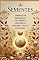 Livro Sementes: Sementes da Abundância: Cultivando o Crescimento Espiritual, Físico e Financeiro
