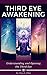 Third Eye Awakening: Understanding and Opening the Third Eye