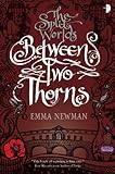 "Between Two Thorns (The Split Worlds)" av Emma Newman